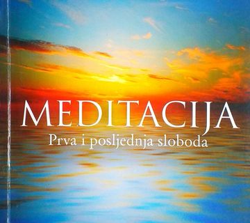 MEDITACIJA - PRVA I POSLJEDNJA SLOBODA - cover